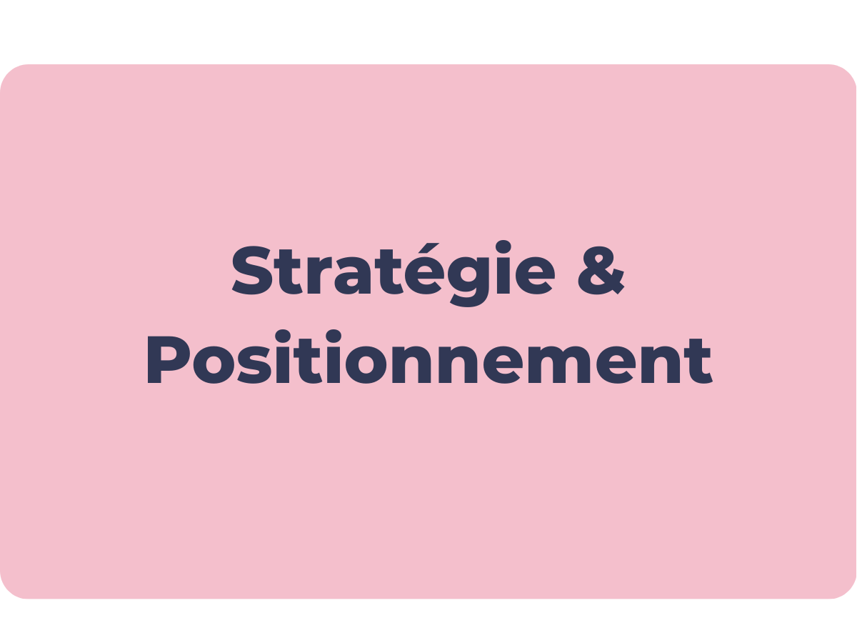 Strategie et positionnement